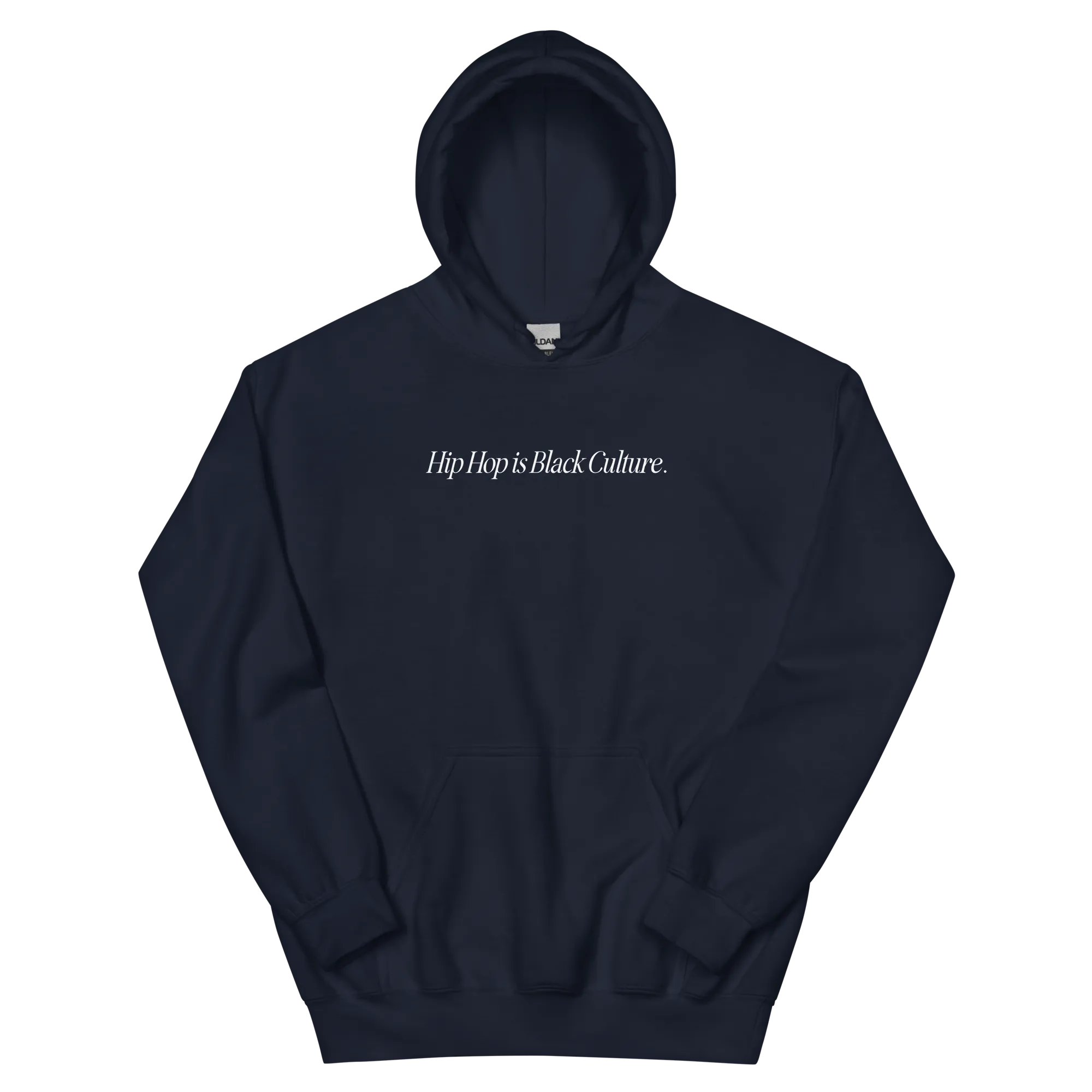 Hip Hop is Black Culture Hoodie