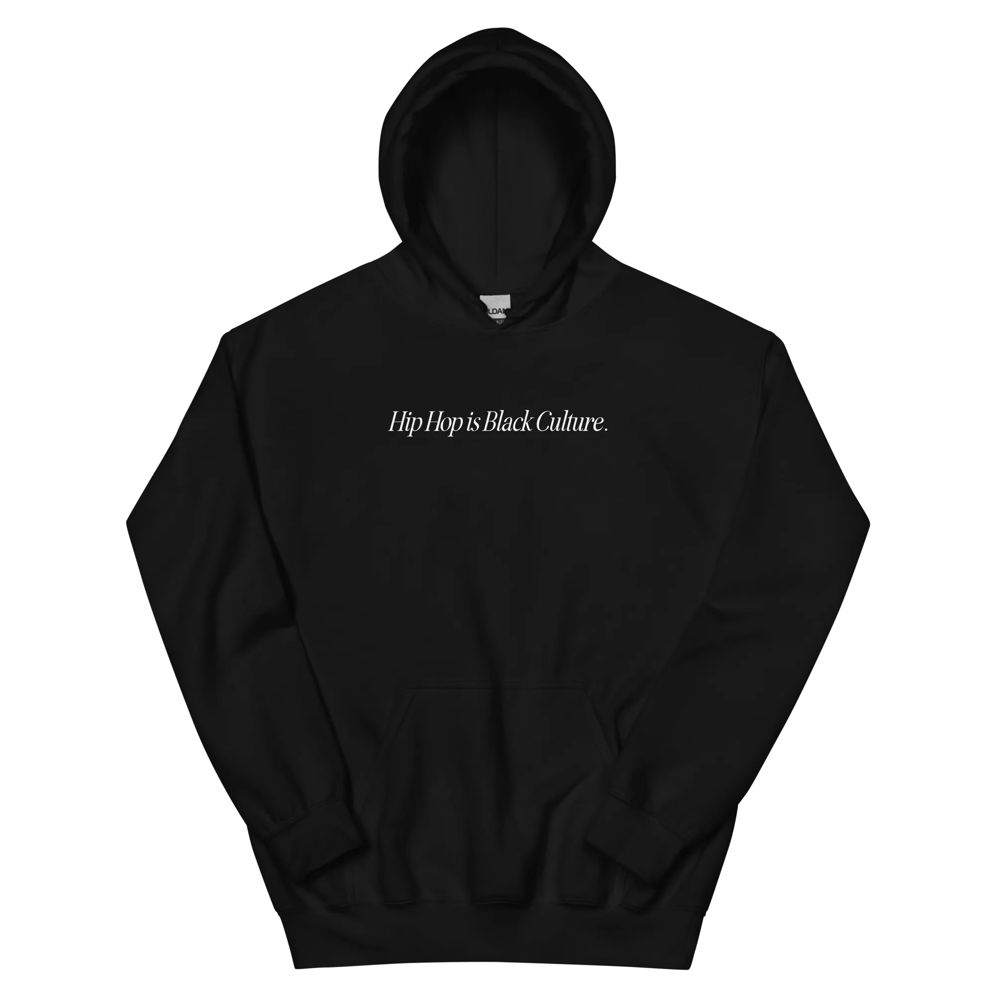 Hip Hop is Black Culture Hoodie