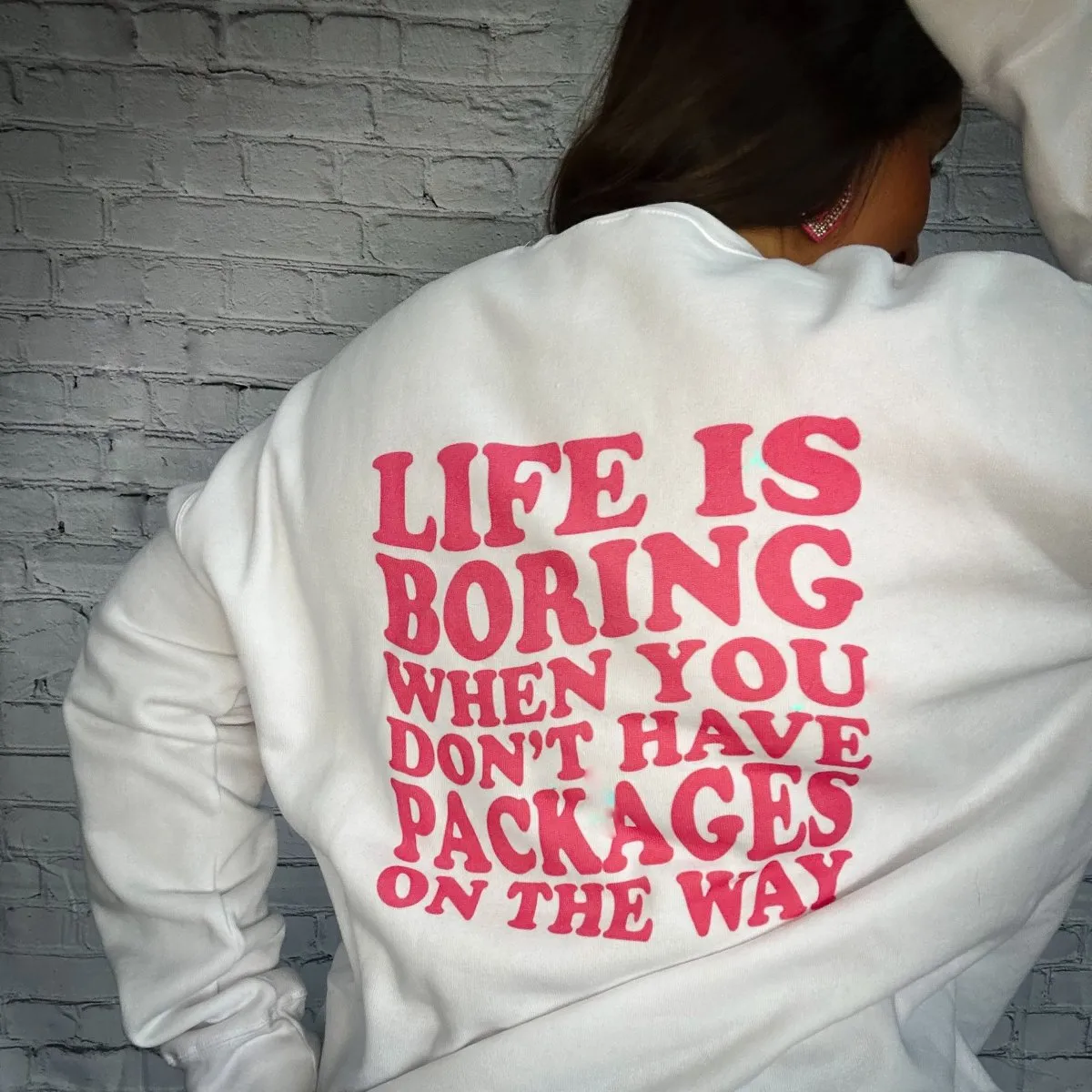 Life Is Boring-  Save With Chelsea Bella Crew Sweatshirt