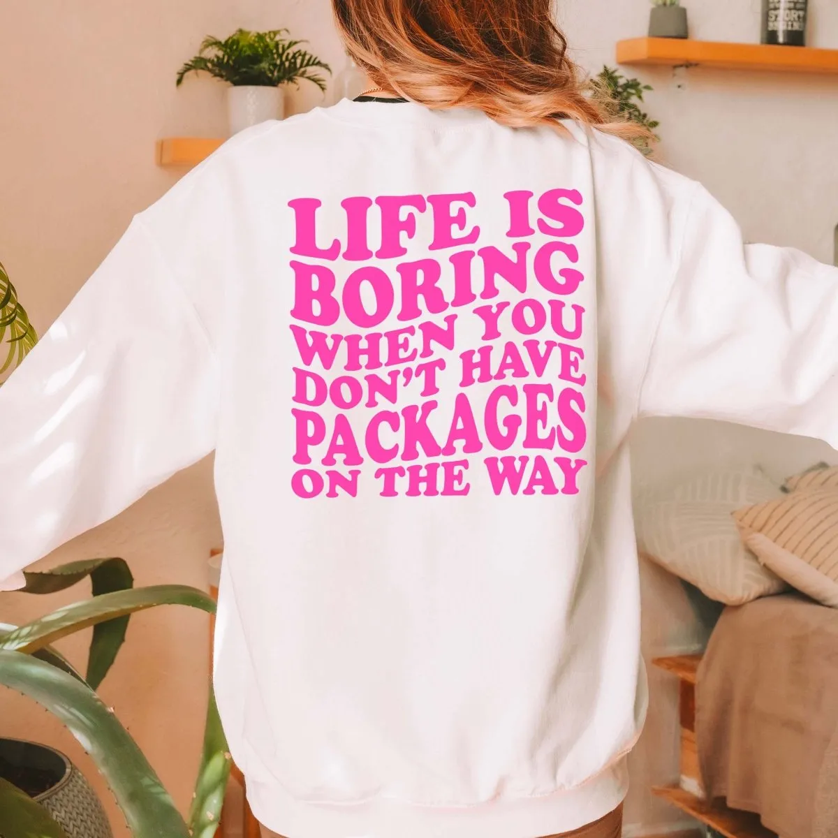 Life Is Boring-  Save With Chelsea Bella Crew Sweatshirt